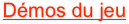 Démos du jeu